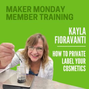 How to Private Label Your Cosmetics [Maker Monday Q+A]